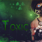 #ToxicGirl.